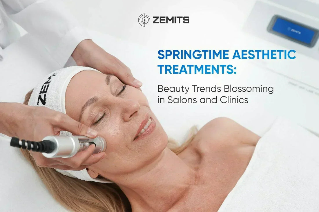 Springtime Aesthetic Treatments: Beauty Trends Blossoming in Salons and Clinics