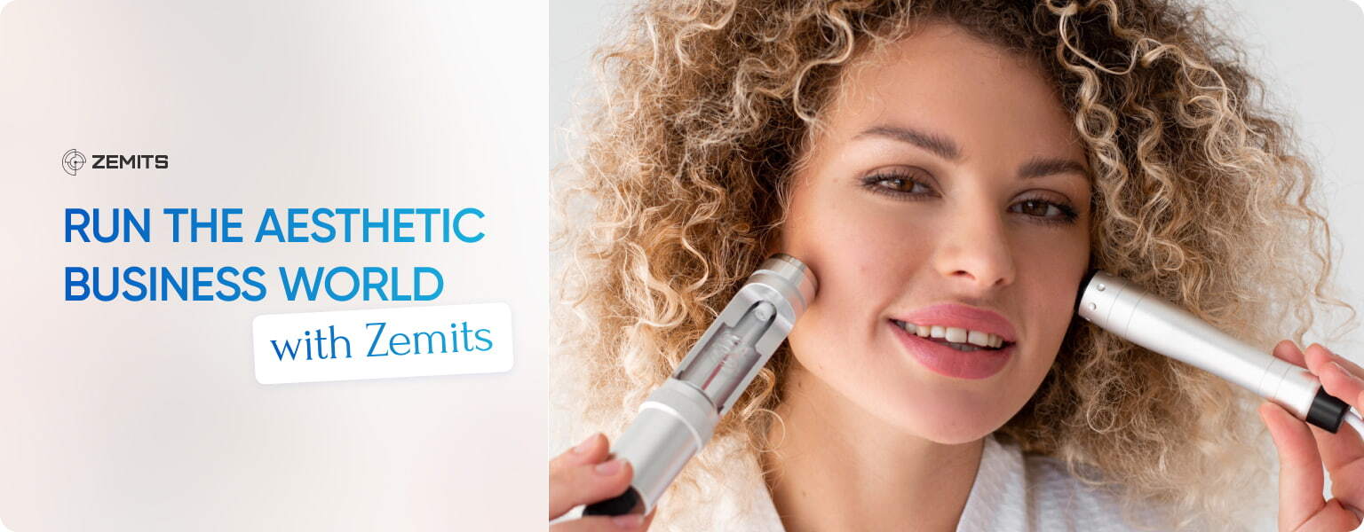 Run the aesthetic business with Zemits